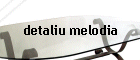 detaliu melodia