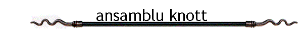 ansamblu knott
